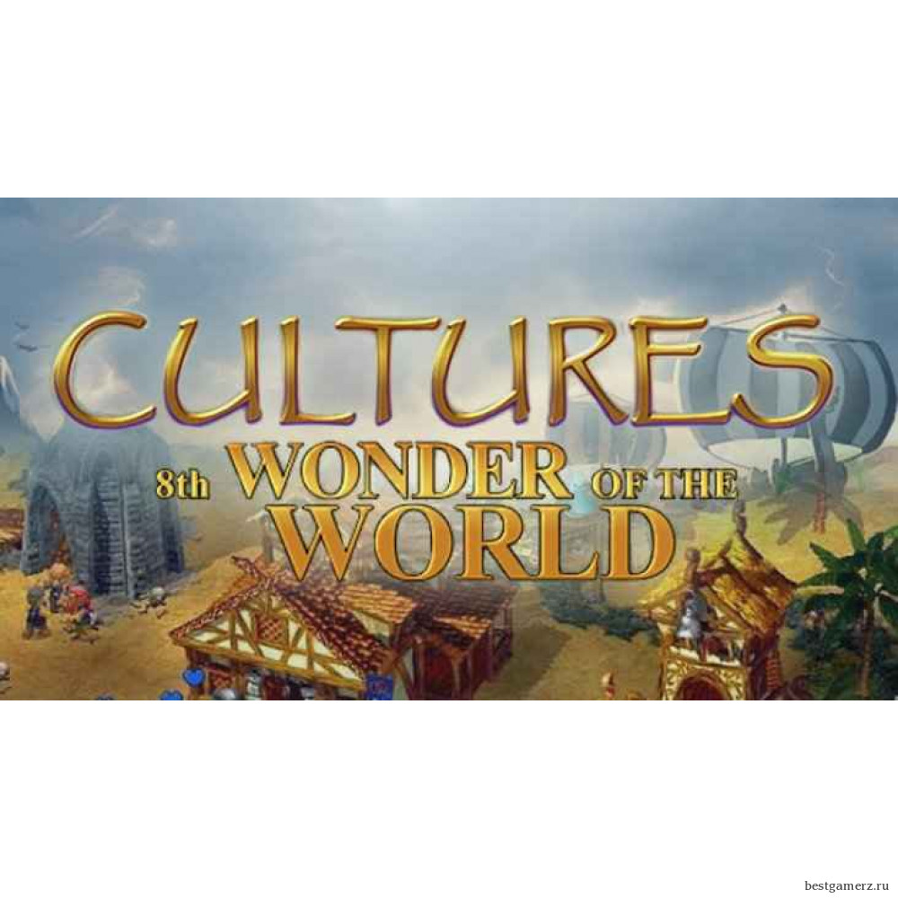 Cultures - 8th Wonder of the World