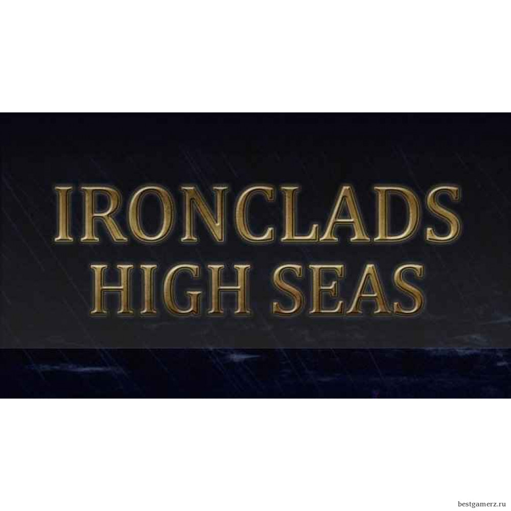 Ironclads: High Seas